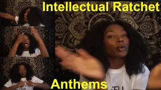 Intellectual Ratchet Anthems