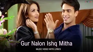 Gur Nalon Ishq Mitha (Music Video)  - Bally Sagoo Ft Malkit Singh | Malaika Arora | Jas Arora