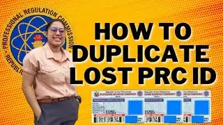 HOW TO DUPLICATE YOUR LOST PRC ID