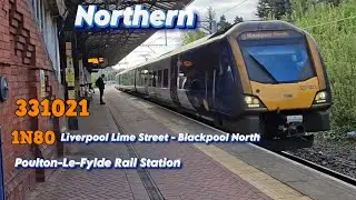 Northern 331021 Runs 1N80 Liverpool Lime Street To Blackpool North At Poulton-Le-Fylde Station
