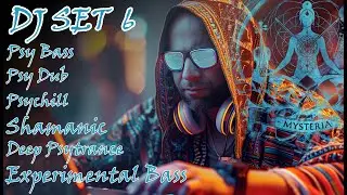 Mystic Notions @ Mysteria -- DJ Set 6 - Psy Bass |  Psy Dub | Psy Breaks | Psychill | Shamanic