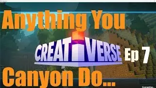 Creativerse Co-op Server with Moktoa - Anything You Canyon Do Quest - Ep 7 (CC)