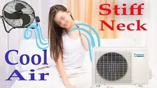 Why Your Fan or Cool Air Draft is Causing Your Painful Stiff Neck - Dr. Alan Mandell, D.C.
