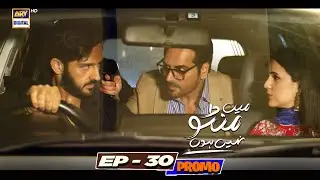Main Manto Nahi Hoon | PROMO | Upcoming 2nd Last Episode 30 | Sajal Aly | ARY Digital Drama