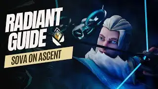 Radiant Beginner Guide | Sova on Ascent!