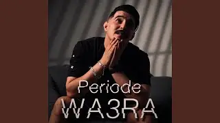 Periode Wa3ra