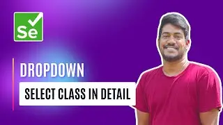 Selenium Tutorial for Beginners | Chapter - 7