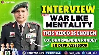 CULT SSB Interview Workshop Ft. Col Dharmendra Pandey (Retd.) | All your Doubts Cleared | #ssb #ota