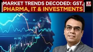 Quant MF&rsquo;s Sandeep Tandon On Market Outlook: GST, Pharma, IT & New Investment Playbook | ET Now