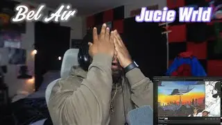 Bel-Air - Unreleased - Juice Wrld REACTION