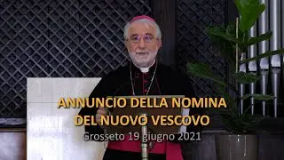 Annuncio della nomina del nuovo Vescovo