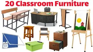 20 Classroom Furniture for Kids | स्कूल के कमरे की चीज़ें सीखें | Educational Video