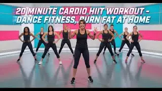 20 Minute Cardio HIIT Workout - Dance Fitness, Burn Fat at Home EP5