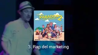 3. Rap del marketing - EL PARADOR 2, LA HISTORIA CONTIN&Uacute;A: GRABACI&Oacute;N DEL ELENCO BUENOS AIRES 2022