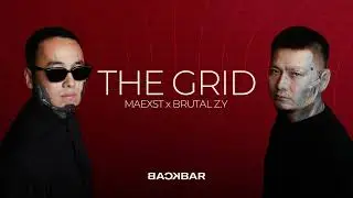 Maexst, Brutal Z.Y & BACKBAR - The Grid (Extended Mix)