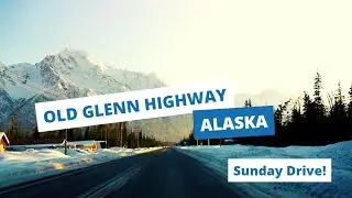 OLD GLENN Highway in ALASKA from Eagle River to Palmer #alaska #travel #relaxing #snow #drive