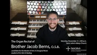 Organ Recital of Br.  Jacob Berns, O.S.B.