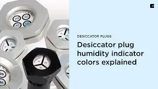 Desiccator Plug Humidity Indicator Colors Explained