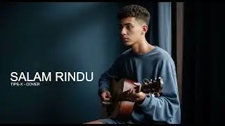 TIPE-X - SALAM RINDU - COVER - AHE MUSIC