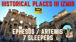 Discover Ephesus Efes Ancient City | Temple of Artemis | Seven Sleepers | 4K ULTRA HD | VLOG