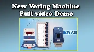New VVPAT Machines Full demo | New Voting Machine Demo | VVPAT | How to vote in election