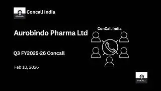 Aurobindo Pharma Ltd Q3 FY2025-26 Concall