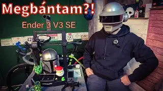 MEGBÁNTAM?! - A Creality Ender 3 V3 SE egyév távlatából