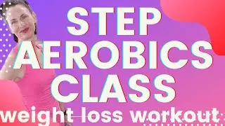 60 MIN WORKOUT|ADVANCED BEGINNER STEP AEROBICS CLASS | METABOLISM BOOSTING WORKOUT FOR WOMEN OVER 40