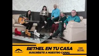 Bethel en tu casa / Cap.1