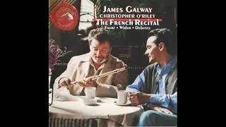 transcriptions for flute of Debussy works: James Galway (flute), Christoper O'Riley (Piano)