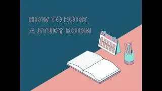 How To Book A Study Space Online