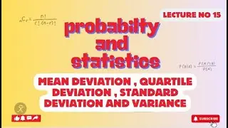 Find the Mean deviation , Quartile deviation , Standard deviation and Variance | Lecture 15