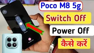 Poco m8 5g switch off kaise kare/How to Power off Poco m8 5g/switch off