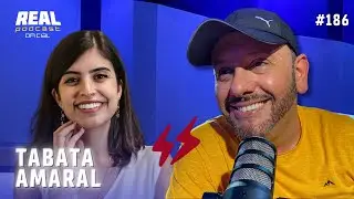 DEPUTADA FEDERAL TABATA AMARAL @cortesrealpodcastoficial  #186