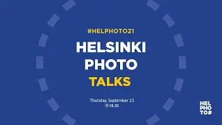 Helsinki Photo Talks