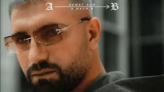 Samet Can - A nach B