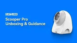 CATLINK Automatic Litter Box Scooper Pro: Unboxing & Set Up