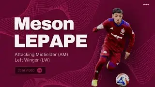 MESON LEPAPE - ATTACKING MIDFIELDER / LEFT WINGER