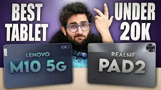Lenovo M10 5G Vs Realme Pad 2 - Best Android Tablet Under Rs.20k?