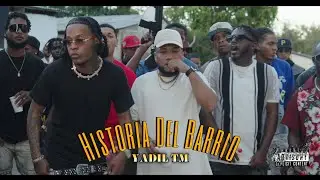 Historia Del Barrio - Yadil TM (Video Oficial)