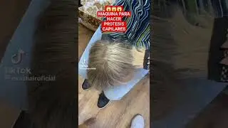 COMO HACER PR&Oacute;TESIS CAPILARES