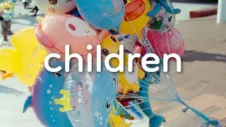 🎈 Children (Royalty Free Music) - 