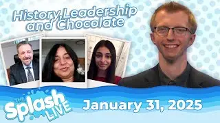 Keego's Favorite Restaurants, History on Stage, and Leadership! | the Splash Live - January 31, 2025