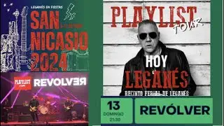 REVÓLVER | FIESTAS DE SAN NICASIO 2024 LEGANÉS