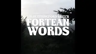 Fortean Words 275- I'm sure we'll think of something
