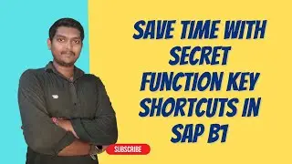 Save Time with Secret Function Key Shortcuts in SAP B1