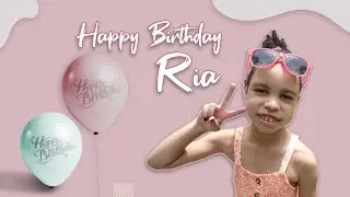 Happy Birthday Ria | Tip and Ria