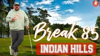 Break 85 / Indian Hills Golf Course