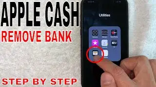 ✅  How To Remove Bank From Apple Cash 🔴