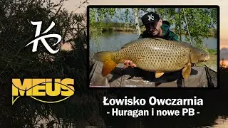 Łowisko Owczarnia - Huragan i nowe PB